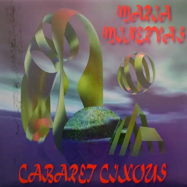 MARIA MINERVA ‎/ MARIA MINERVA'S CABARET CIXOUSΥʥ쥳ɥ㥱å ()