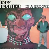 ROY PORTER ‎/ IN A GROOVEΥʥ쥳ɥ㥱å ()