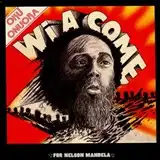 OKU ONUORA ‎/ WI A COME ／ WAT A SITUASHAN