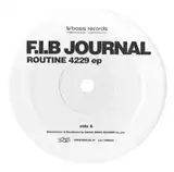 F.I.B. JOURNAL ‎/ ROUTINE 4229 EPΥʥ쥳ɥ㥱å ()