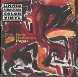 RICH ROBINSON / PAPER