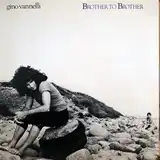 GINO VANNELLI ‎/ BROTHER TO BROTHER