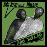 EBO TAYLOR / MY LOVE AND MUSIC