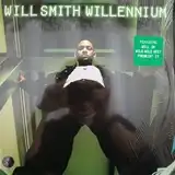 WILL SMITH / WILLENIUM