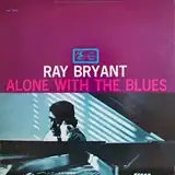 RAY BRYANT ‎/ ALONE WITH THE BLUES