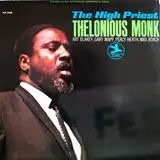 THELONIOUS MONK ‎/ HIGH PRIEST