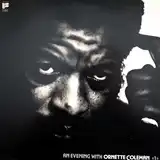 ORNETTE COLEMAN ‎/ AN EVENING WITH ORNETTE COLEMAN