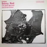 SONNY RED WITH BLUE MITCHELL AND GRANT GREEN ‎/ I