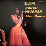 SARAH VAUGHAN ‎/ AFTER HOURS