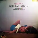 ܱɧȥ륹 / SLEEPY'S POPULAR ALBUM