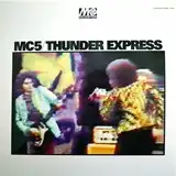 MC5 / THUNDER EXPRESSΥʥ쥳ɥ㥱å ()