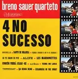 BRENO SAUER QUARTETO ‎/ 4 NO SUCESSO