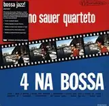 BRENO SAUER QUARTETO ‎/ 4 NA BOSSA