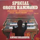 ANDRE BRASSEUR ‎/ SPECIAL ORGUE HAMMOND