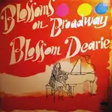 BLOSSOM DEARIE ‎/ BLOSSOMS ON BROADWAY