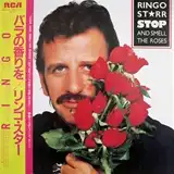 RINGO STARR / STOP AND SMELL THE ROSESΥʥ쥳ɥ㥱å ()