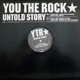 YOU THE ROCK / UNTOLD STORY
