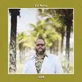 ED MOTTA / AOR