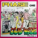 VARIOUS (ROY FRANCIS, SLY & ROBBIE, REVOLUTIONARIES) / PHASE 1 DUB WISE VOLUME 2