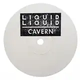 LIQUID LIQUID ‎/ CAVERN  OPTIMO  SANK INTO THE CHAIR