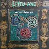 LITTLE AXE ‎/ ANOTHER SINFUL DAY