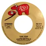 CURTIS MAYFIELD / THIS YEAR