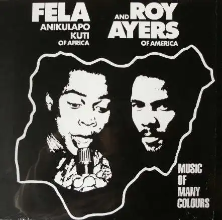 FELA KUTI & ROY AYERS / MUSIC OF MANY COLOURS