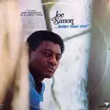 JOE SIMON / ...BETTER THAN EVER