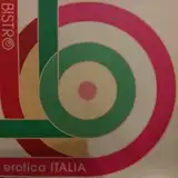 VARIOUS (FRANCO MICALIZZI) ‎/ BISTRO EROTICA ITALIA