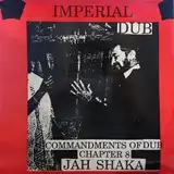 JAH SHAKA ‎/ COMMANDMENTS OF DUB 8 IMPERIAL DUB