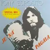 TONY ESPOSITO ‎/ JE-NA  PAGAIA