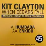 KIT CLAYTON ‎/ WHEN CEDARS FALL