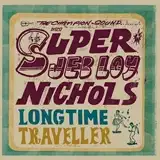 JEB LOY NICHOLS / LONG TIME TRAVELLER