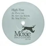 HIGH FIVE / MOXIE HEART MJ
