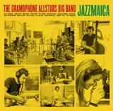 GRAMOPHONE ALLSTARS BIG BAND / JAZZMAICA