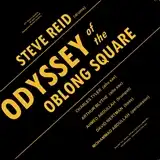 STEVE REID / ODYSSEY OF THE OBLONG SQUARE