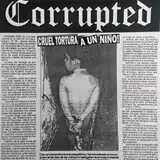 CORRUPTED ／ NOOTHGRUSH / QUESTION THE PURPOSE OF HUMAN EXISTENCE