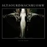 STORMCROW  LAUDANUM / SACRED DEATH