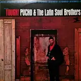 PUCHO & LATIN SOUL BROTHERS ‎/ TOUGH!