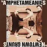 AMPHETAMEANIES / NEWTOWN GRUNTS ‎/ WHISKY ／ EVERYW