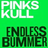 PINK SKULL ‎/ ENDLESS BUMMER