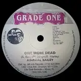 ADMIRAL BAILEY ‎/ ONE MORE DEAD