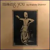 ANANDA SHANKAR ‎/ MISSING YOU