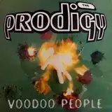 PRODIGY / VOODOO PEOPLE