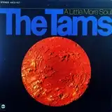 TAMS / A LITTLE MORE SOUL