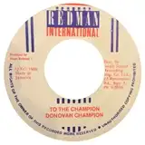 DONOVAN CHAMPION ‎/ TO THE CHAMPION