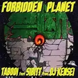 TABOO1 FEAT. ֿ / Ǥ FORBIDDEN PLANET