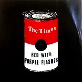 TIMES ‎/ RED WITH PURPLE FLASHESΥʥ쥳ɺ