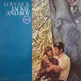 JACKIE AND ROY / LOVESICK