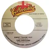 CHIFFONS / SWEET TALKIN GUY